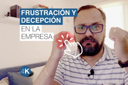 e41—frustracion-y-decepcion-dentro-de-tu-empresa-WP